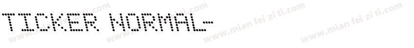 Ticker normal字体转换